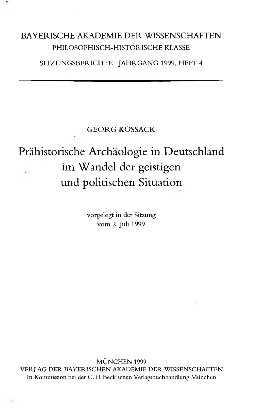 Prähistorische Archäologie in Deutschland Im Wandel Der Geistigen Und Politischen Situation