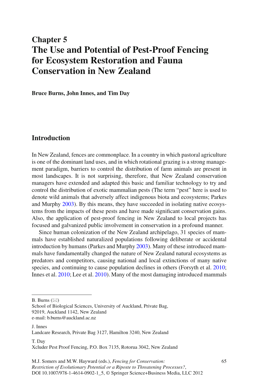 The Use and Potential of Pest-Proof Fencing for Ecosystem Restoration and Fauna Conservation in New Zealand