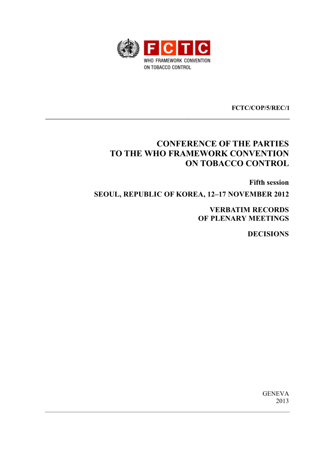 Conference of the Parties to the Who Framework Convention on Tobacco Control