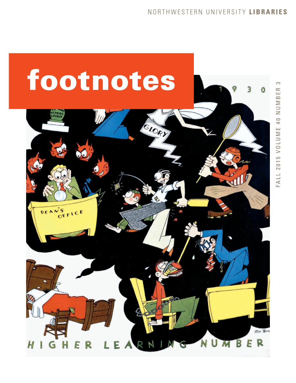 Footnotes FALL 2015 VOLUME 40 NUMBER 3 FALL