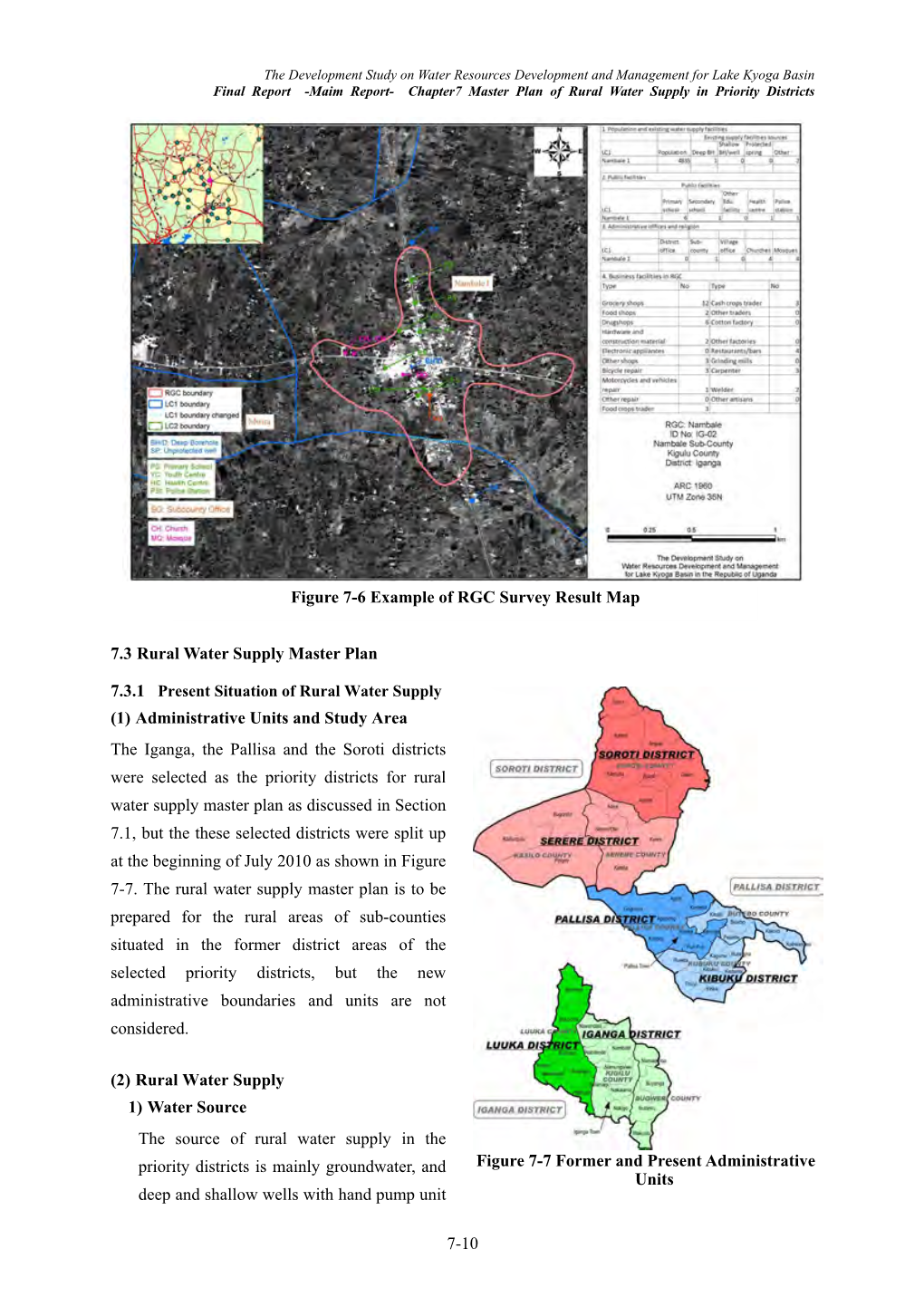 7-10 7.3 Rural Water Supply Master Plan (1) Administrative Units and Study Area the Iganga, the Pallisa and the Soroti Districts