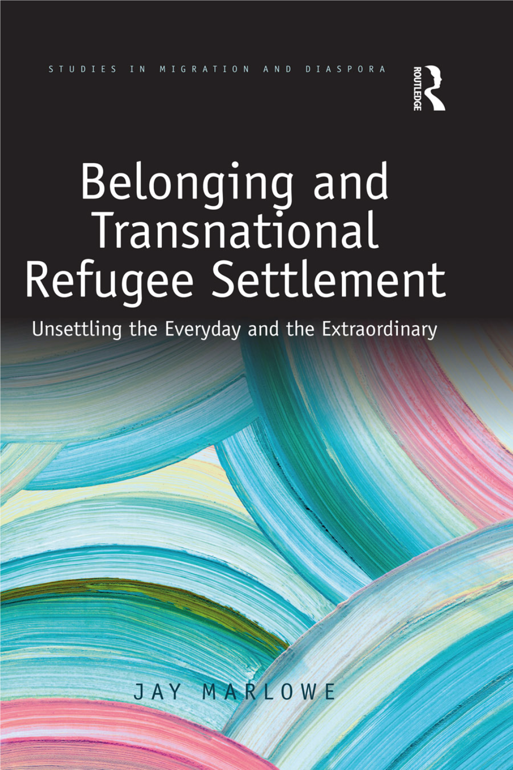 Belonging and Transnational Refugee Settlement