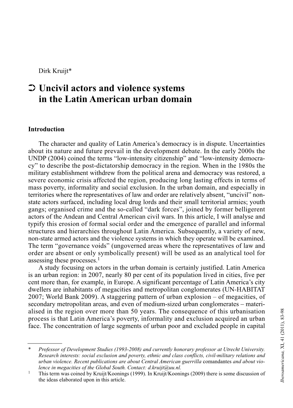 Uncivil Actors and Violence Systems in the Latin American Urban Domain