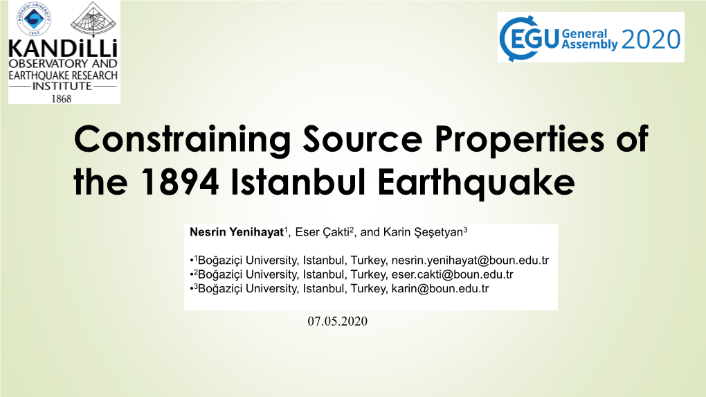 Constraining Source Properties of the 1894 Istanbul Earthquake