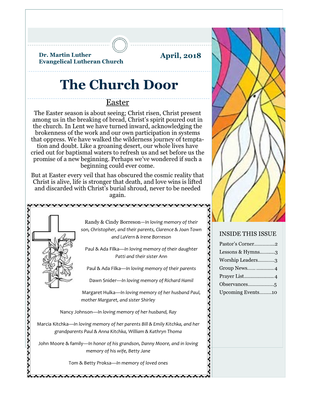 The Church Door Easter the Easter Season Is About Seeing; Christ Risen, Christ Present Among Us in the Breaking of Bread, Christ’S Spirit Poured out in the Church