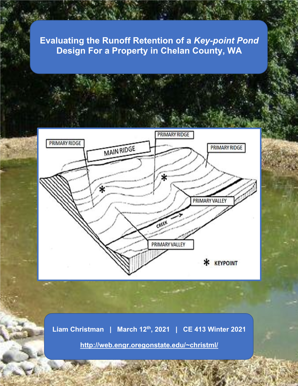 Evaluating the Runoff Retention of a Key-Point Pond Design for a Property in Chelan County, WA