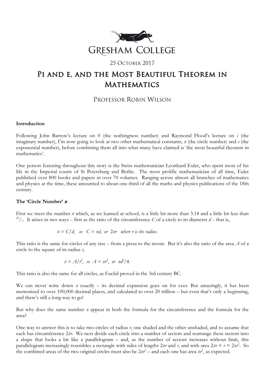 Pi and E, and the Most Beautiful Theorem in Mathematics