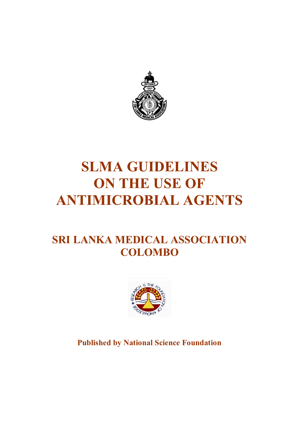 Slma Guidelines on the Use of Antimicrobial Agents