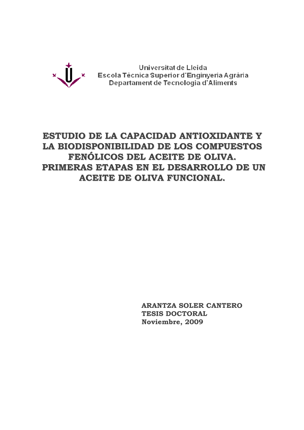 Estudio De La Capacidad Antioxidante Y La Biodisponibilidad De Los Compuestos Fenólicos Del Aceite De Oliva