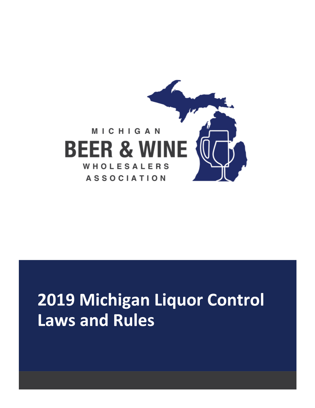 2019 Michigan Liquor Control Laws and Rules