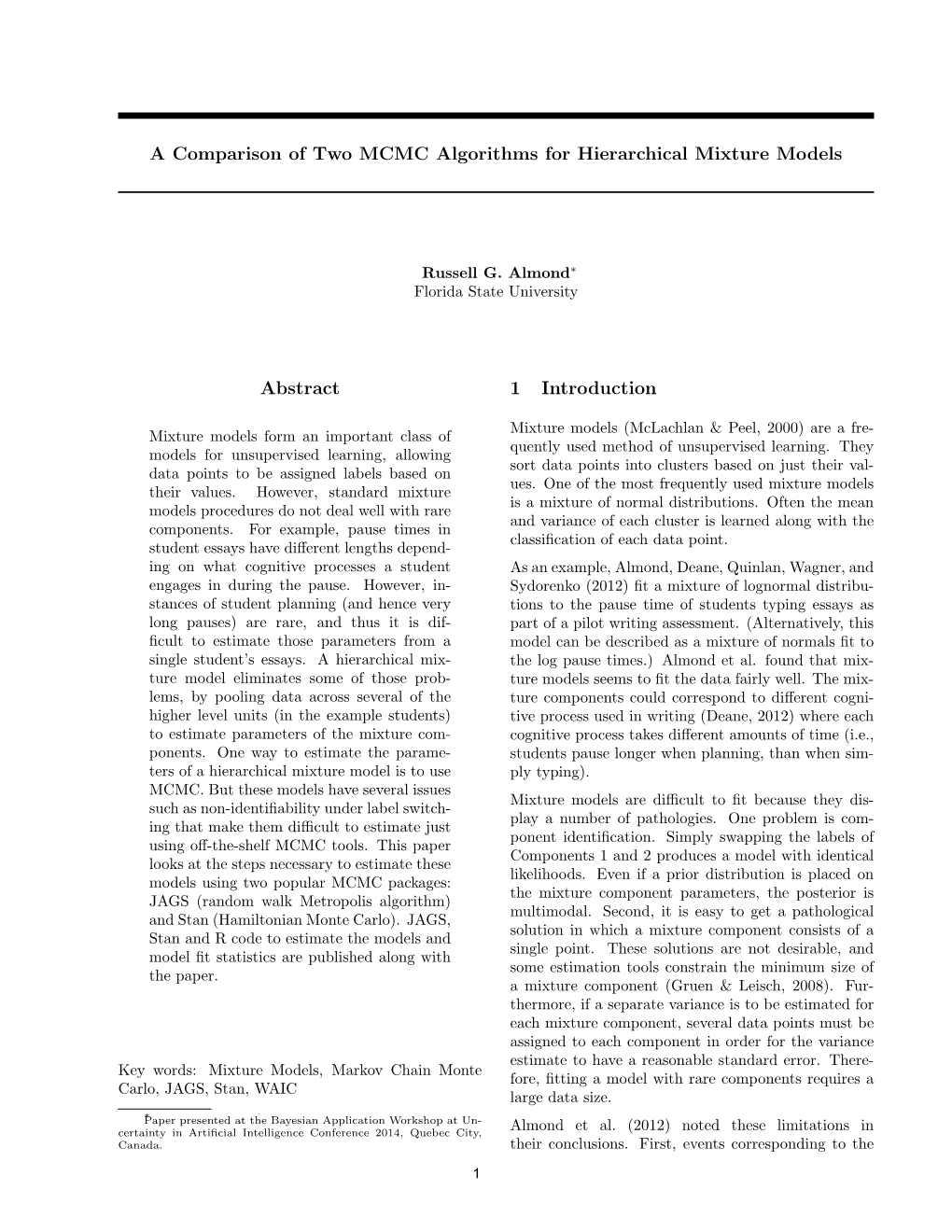 A Comparison of Two MCMC Algorithms for Hierarchical Mixture Models