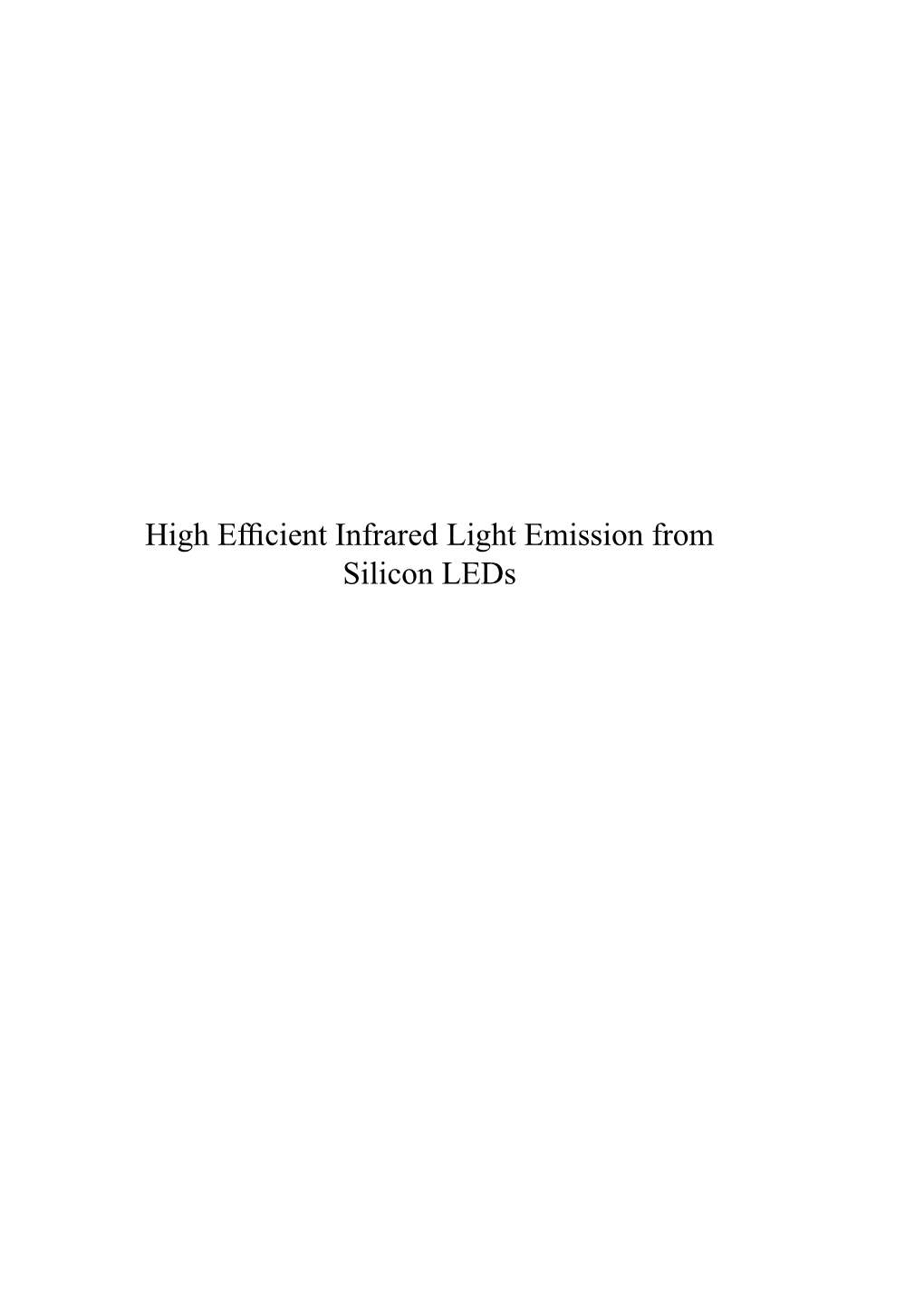 High Efficient Infrared Light Emission from Silicon Leds