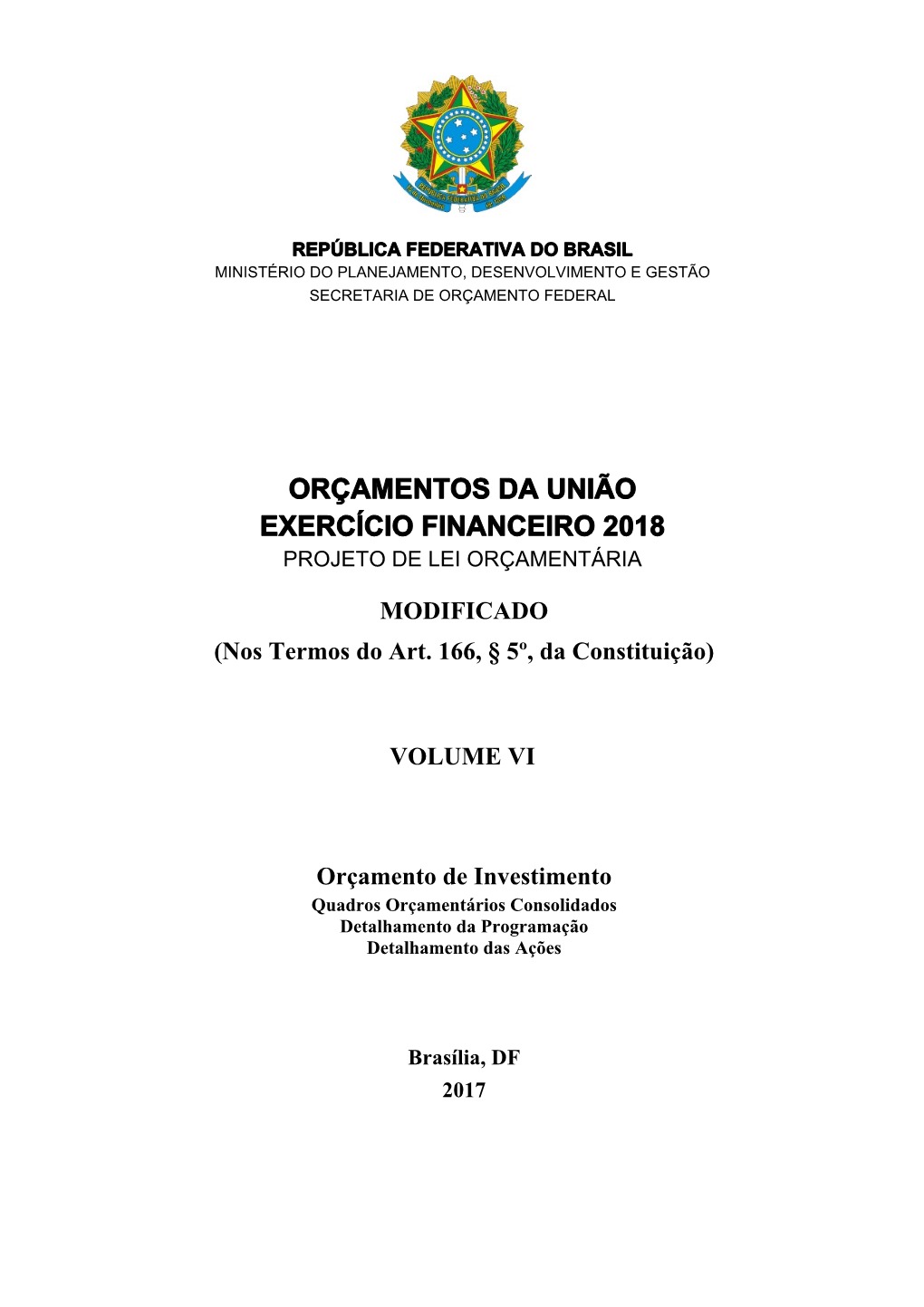 Orçamento De Investimento Quadros Orçamentários Consolidados Detalhamento Da Programação Detalhamento Das Ações