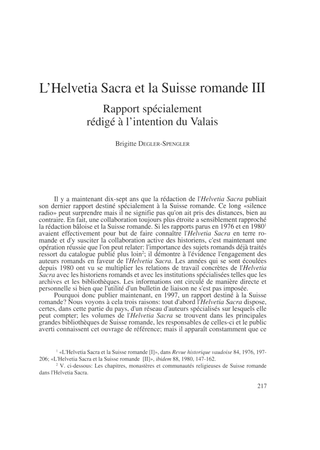 L'helvetia Sacra Et La Suisse Romande III Rapport Spécialement Rédigé À L'intention Du Valais