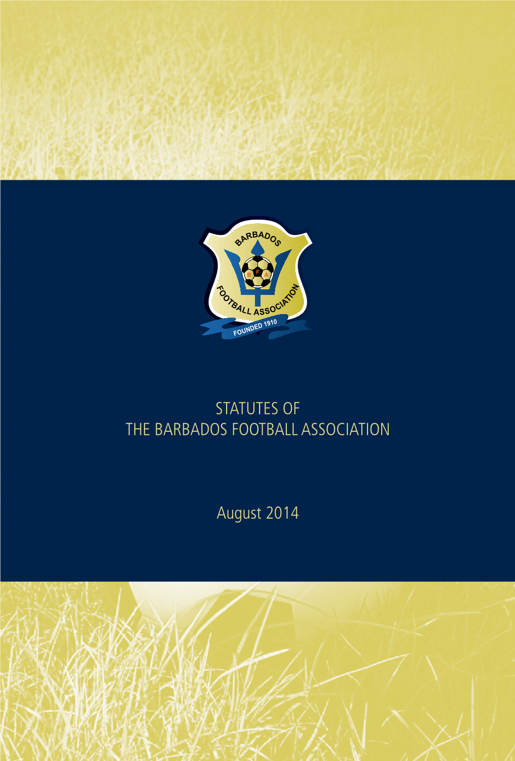 BFA Constitution As of August 2014