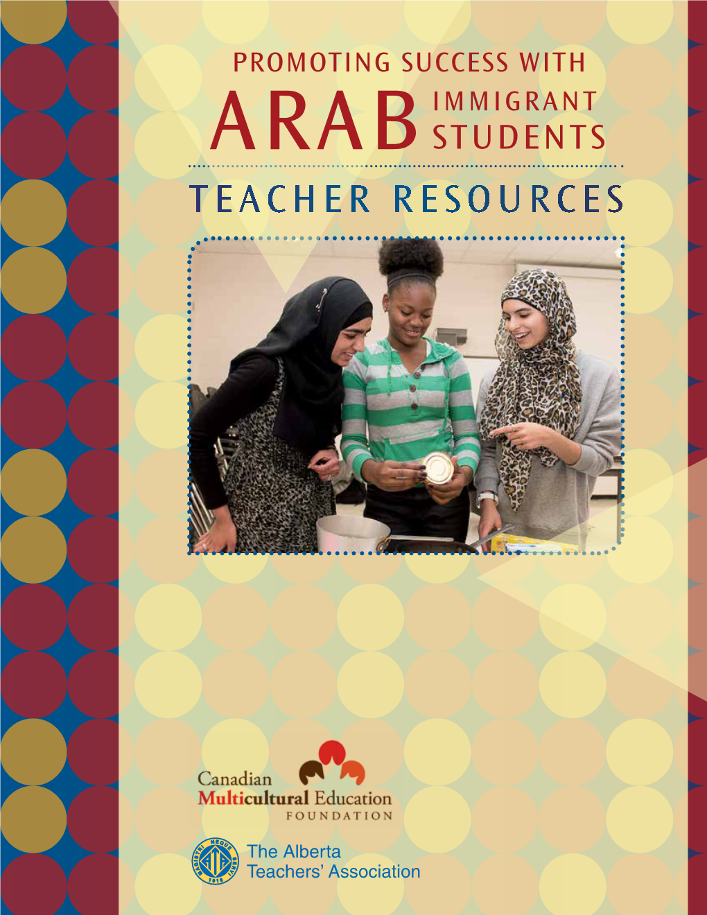 Promoting Success with Immigrant Arab Students Teacher Resources