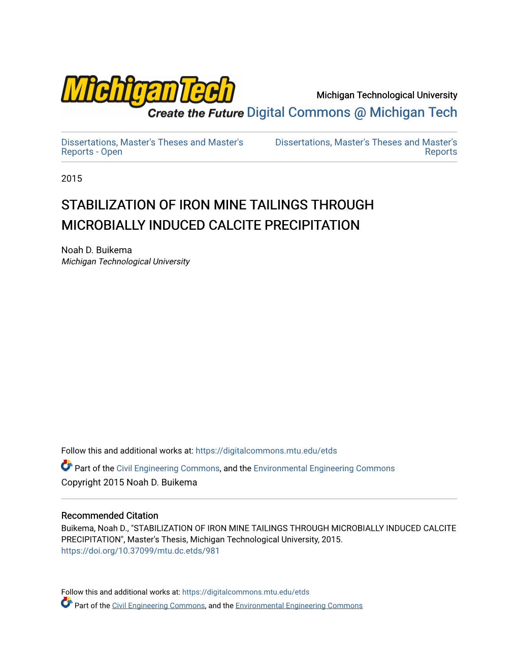 Stabilization of Iron Mine Tailings Through Microbially Induced Calcite Precipitation