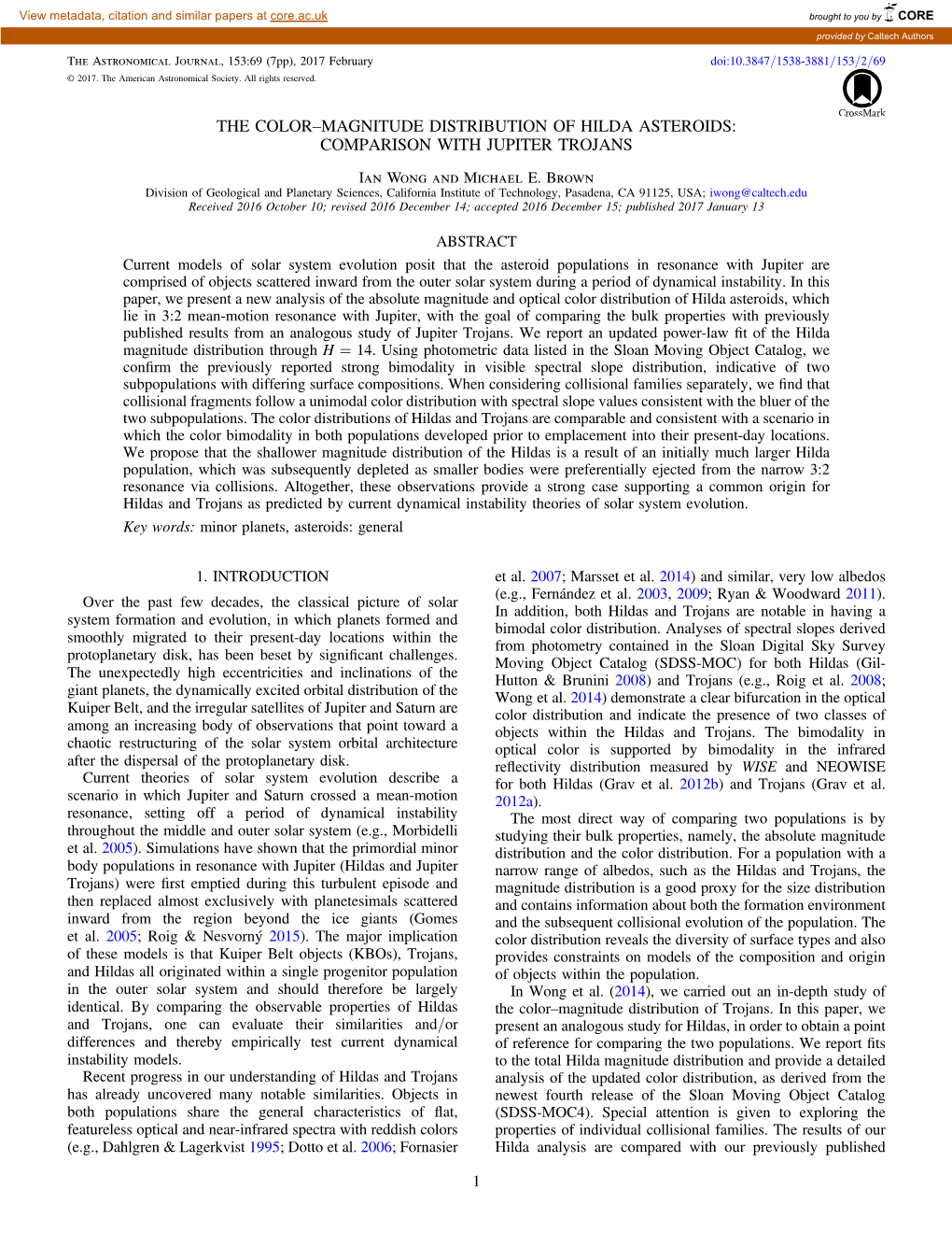 THE COLOR–MAGNITUDE DISTRIBUTION of HILDA ASTEROIDS: COMPARISON with JUPITER TROJANS Ian Wong and Michael E