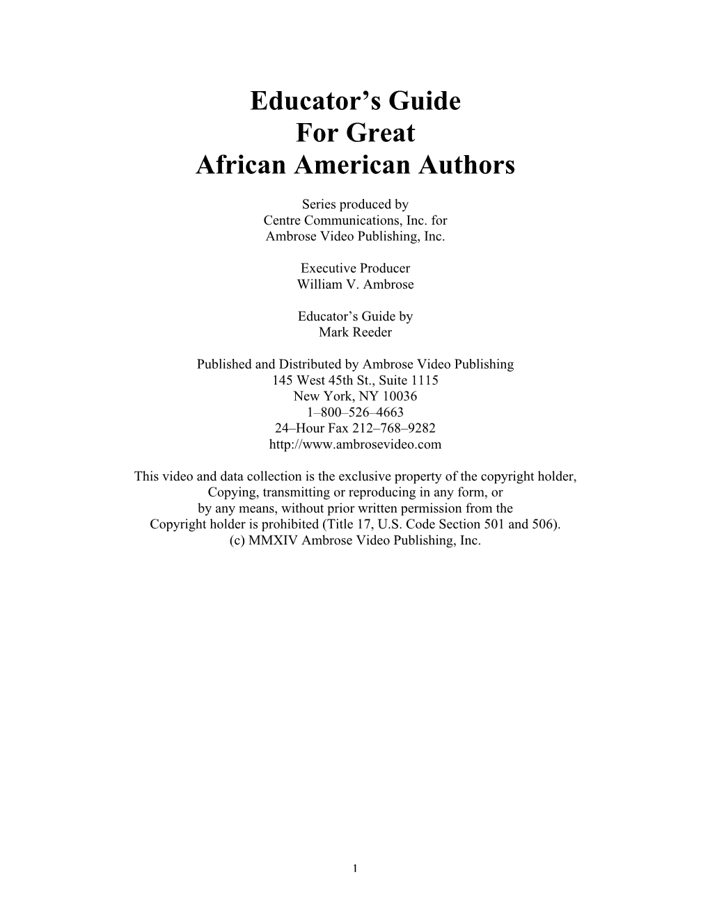 Educator's Guide That Accompanies It for the Purpose of Teaching in Conjunction with This Series, Great African American Authors