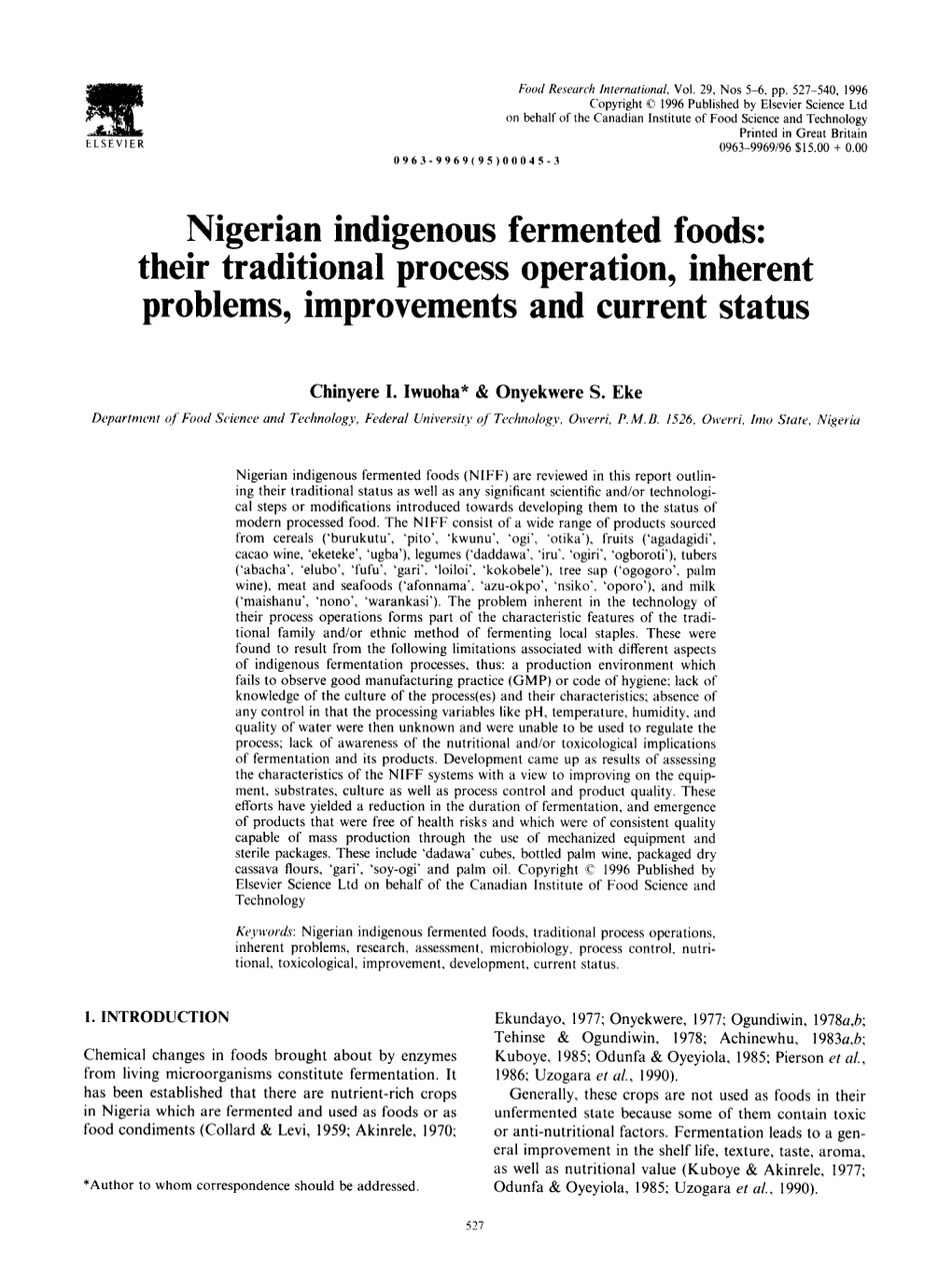 Nigerian Indigenous Fermented Foods: Their Traditional Process Operation, Inherent Problems, Improvements and Current Status