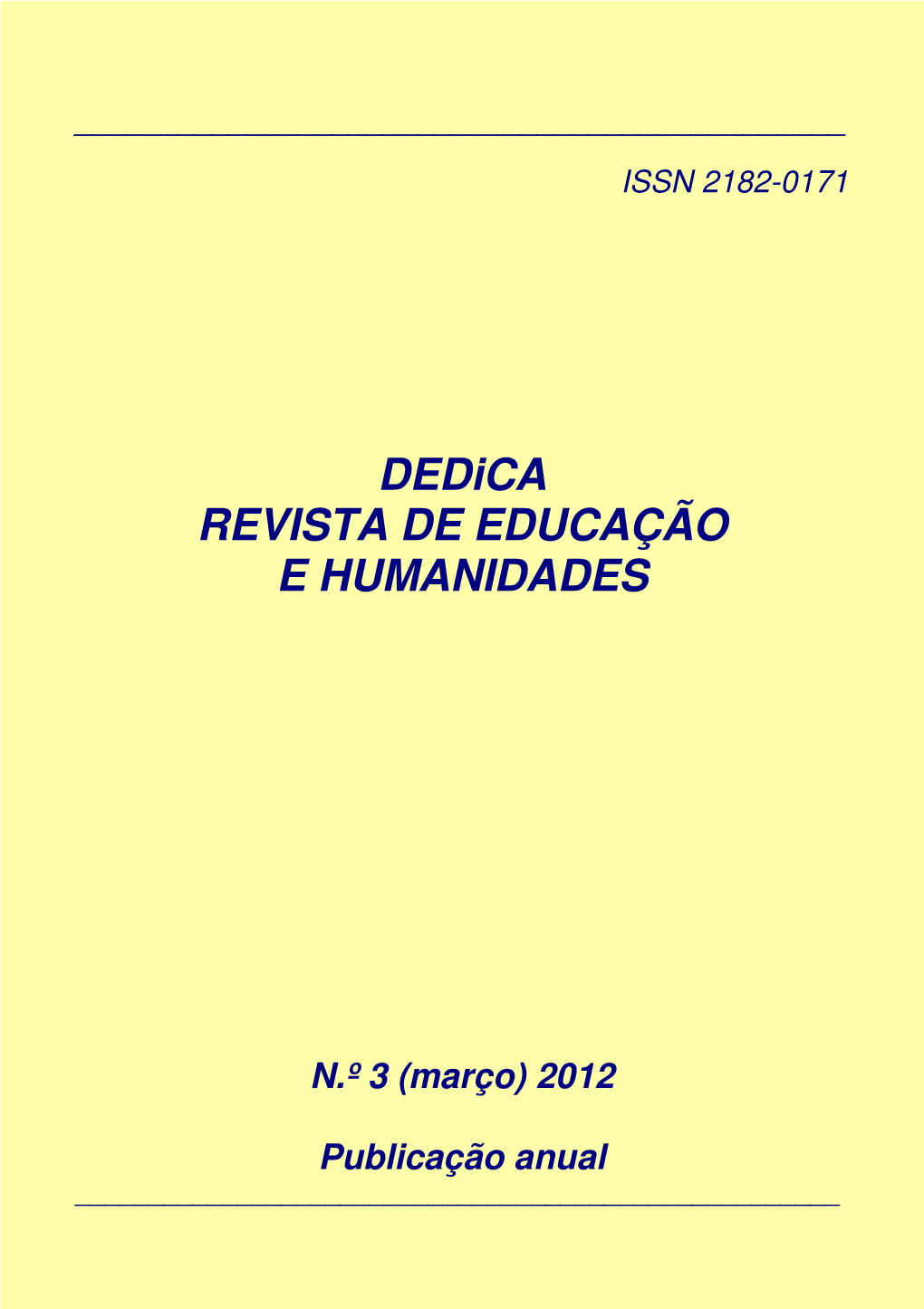 Dedica REVISTA DE EDUCAÇÃO E HUMANIDADES