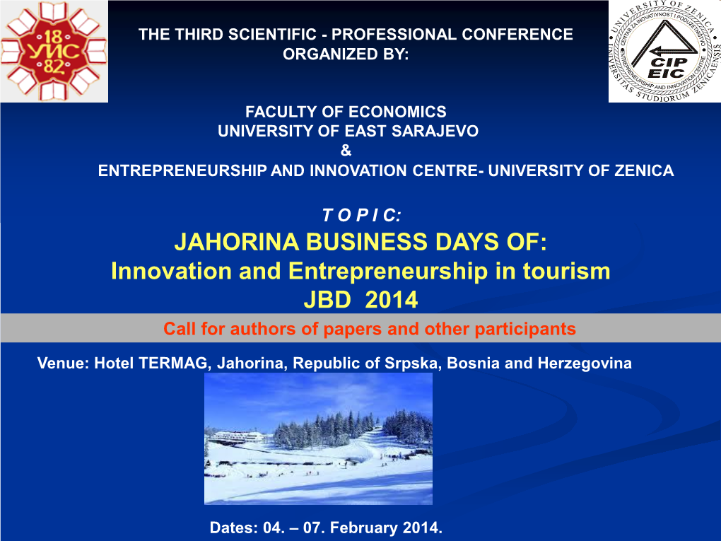 Innovation and Entrepreneurship in Tourism JBD 2014 Call for Authors of Papers and Other Participants