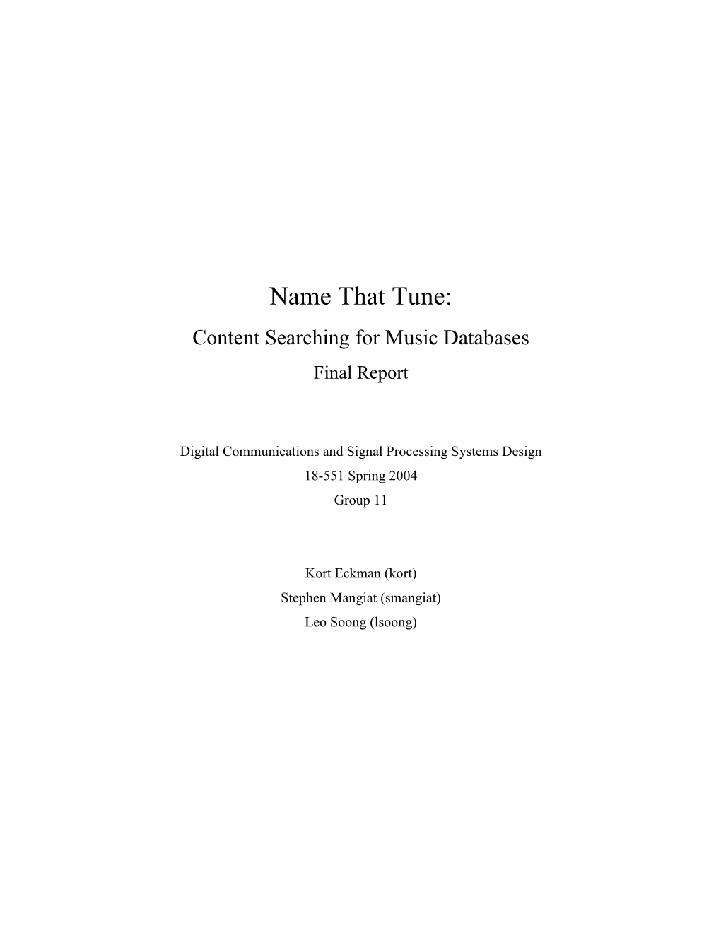 Name That Tune: Content Searching for Music Databases Final Report