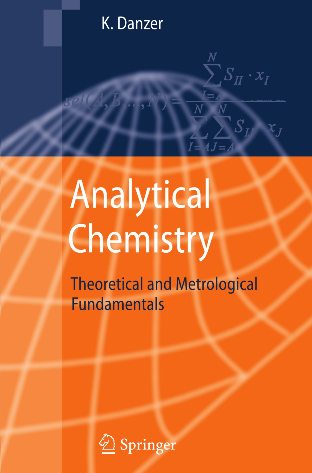 Analytical Chemistry Theoretical and Metrological Fundamentals K