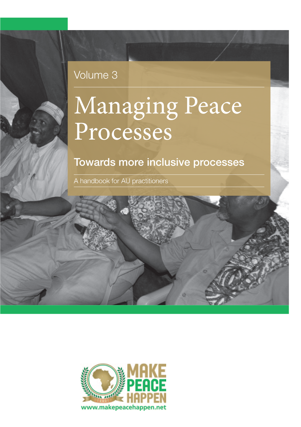 Managing Peace Processes Towards More Inclusive Processes