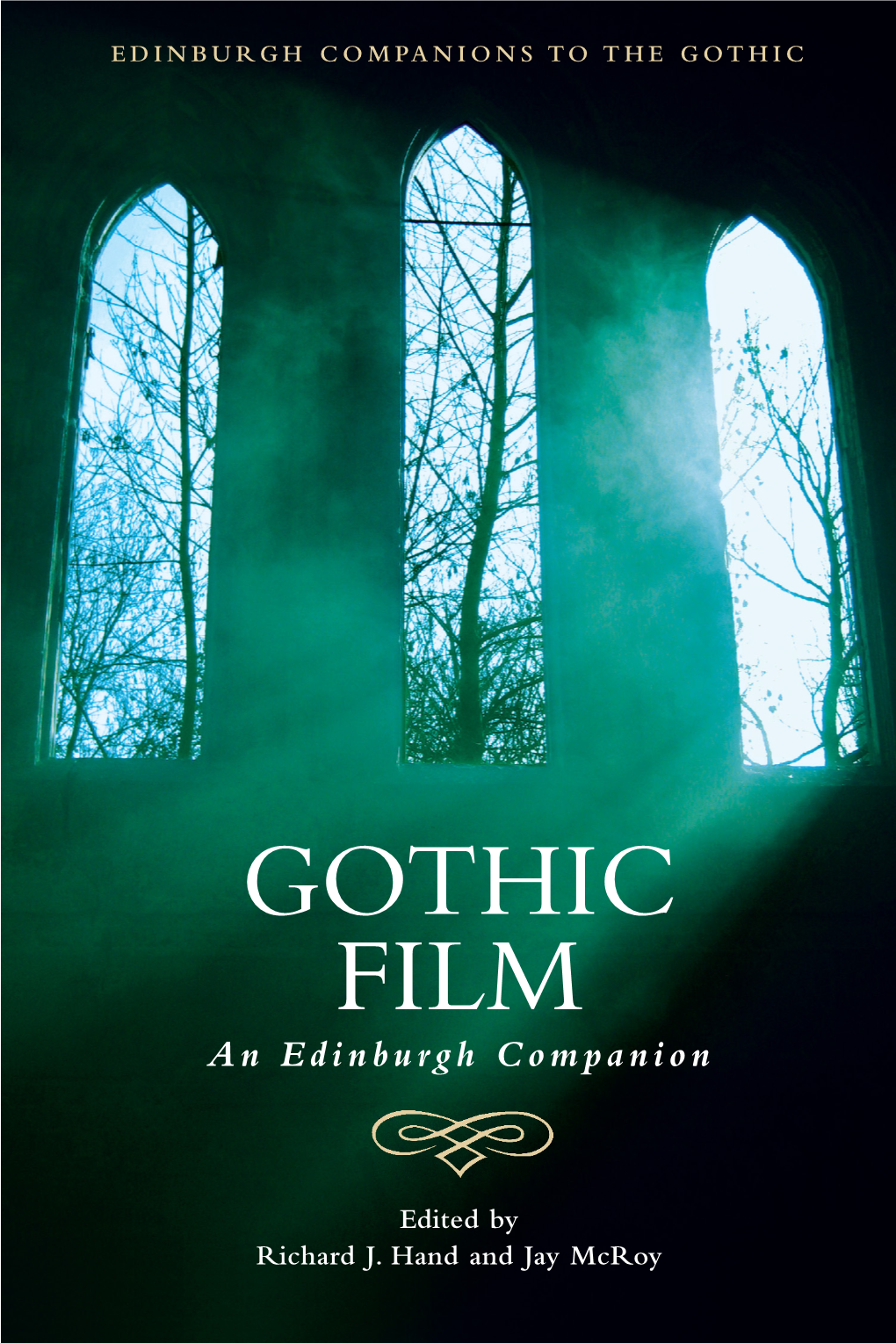 GOTHIC FILM an E Din Bu Rg H C O Mpani O N