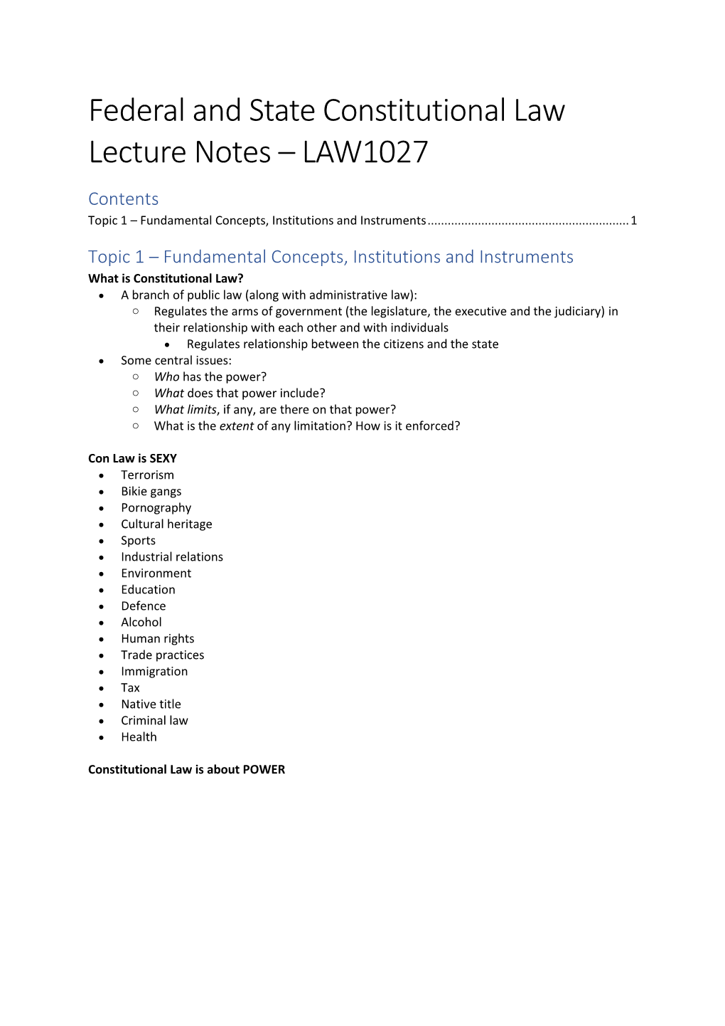 Federal and State Constitutional Law Lecture Notes – LAW1027 Contents Topic 1 – Fundamental Concepts, Institutions and Instruments