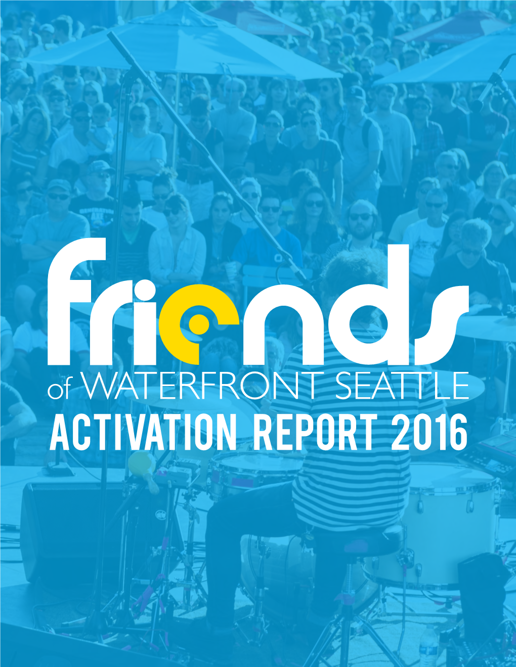 Activation Report 2016 Executive Summary