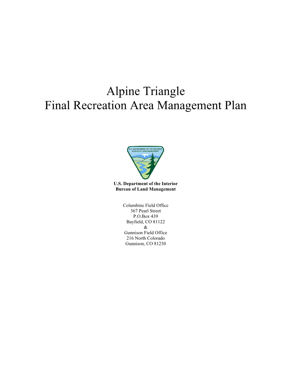 Alpine Triangle Final Recreation Area Management Plan