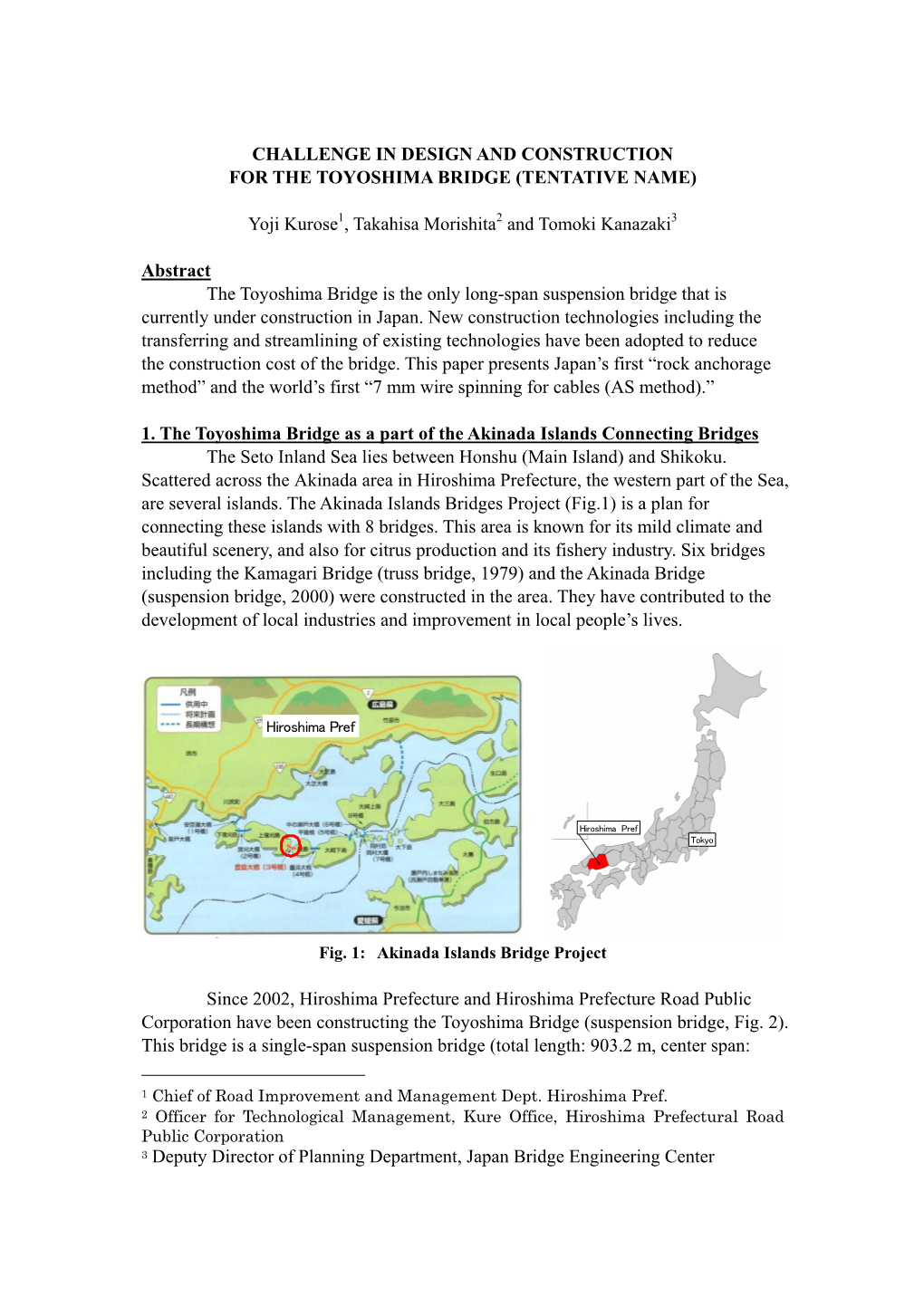 Challenge in Design and Construction for the Toyoshima Bridge (Tentative Name)