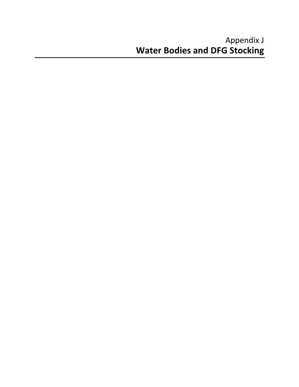 Appendix J: Water Bodies and DFG Stocking