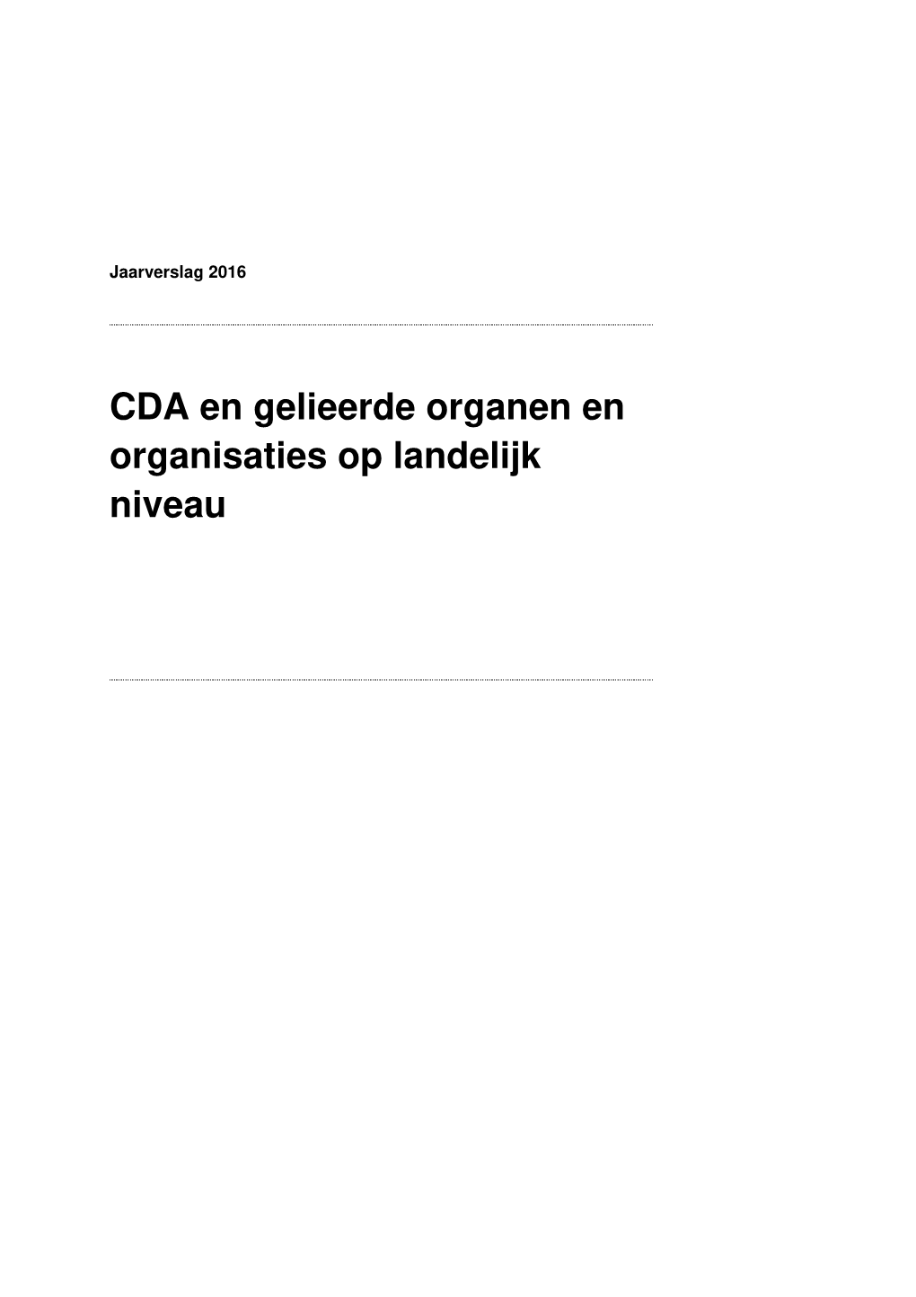 CDA En Gelieerde Organen En Organisaties Op Landelijk Niveau