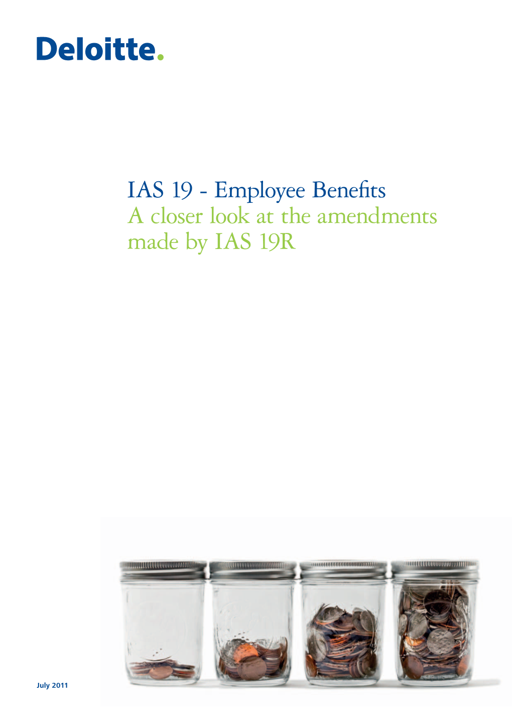 Employee Benefits a Closer Look at the Amendments Made by IAS 19R