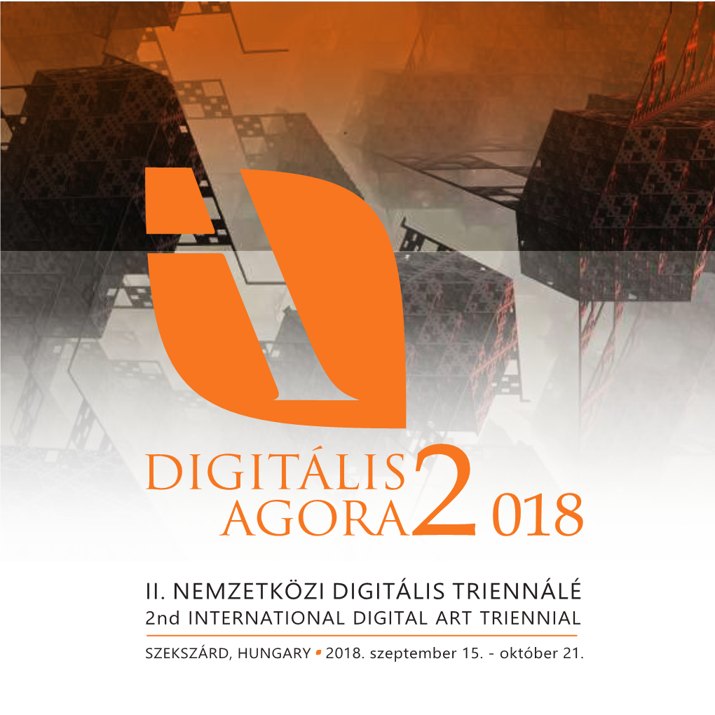 II. NEMZETKÖZI DIGITÁLIS TRIENNÁLÉ 2Nd INTERNATIONAL DIGITAL ART TRIENNIAL