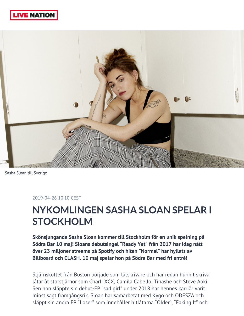 ​Nykomlingen Sasha Sloan Spelar I Stockholm