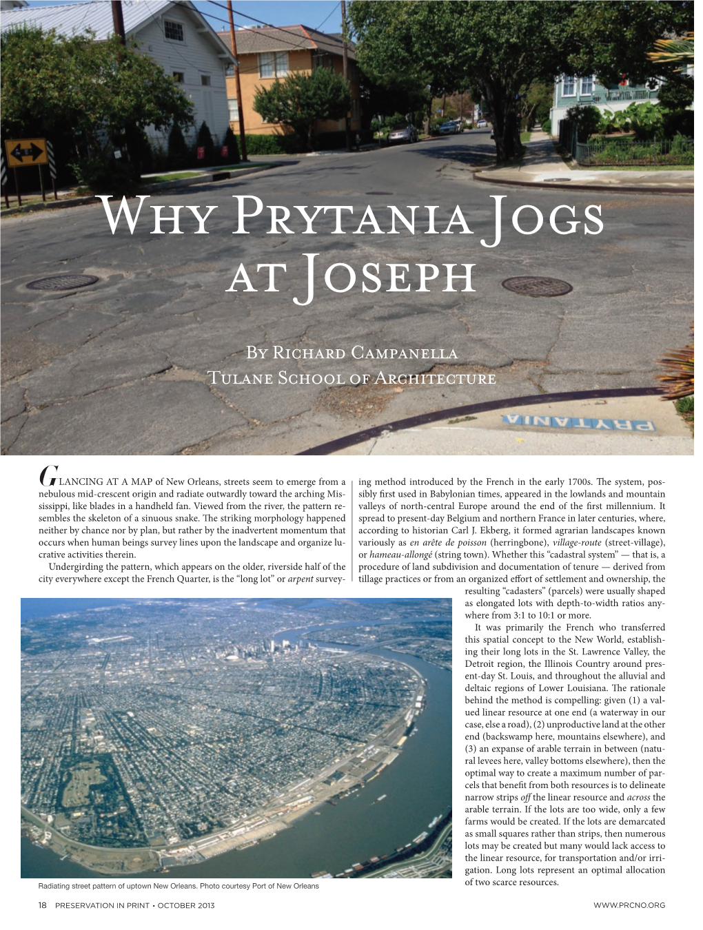 Why Prytania Jogs at Joseph