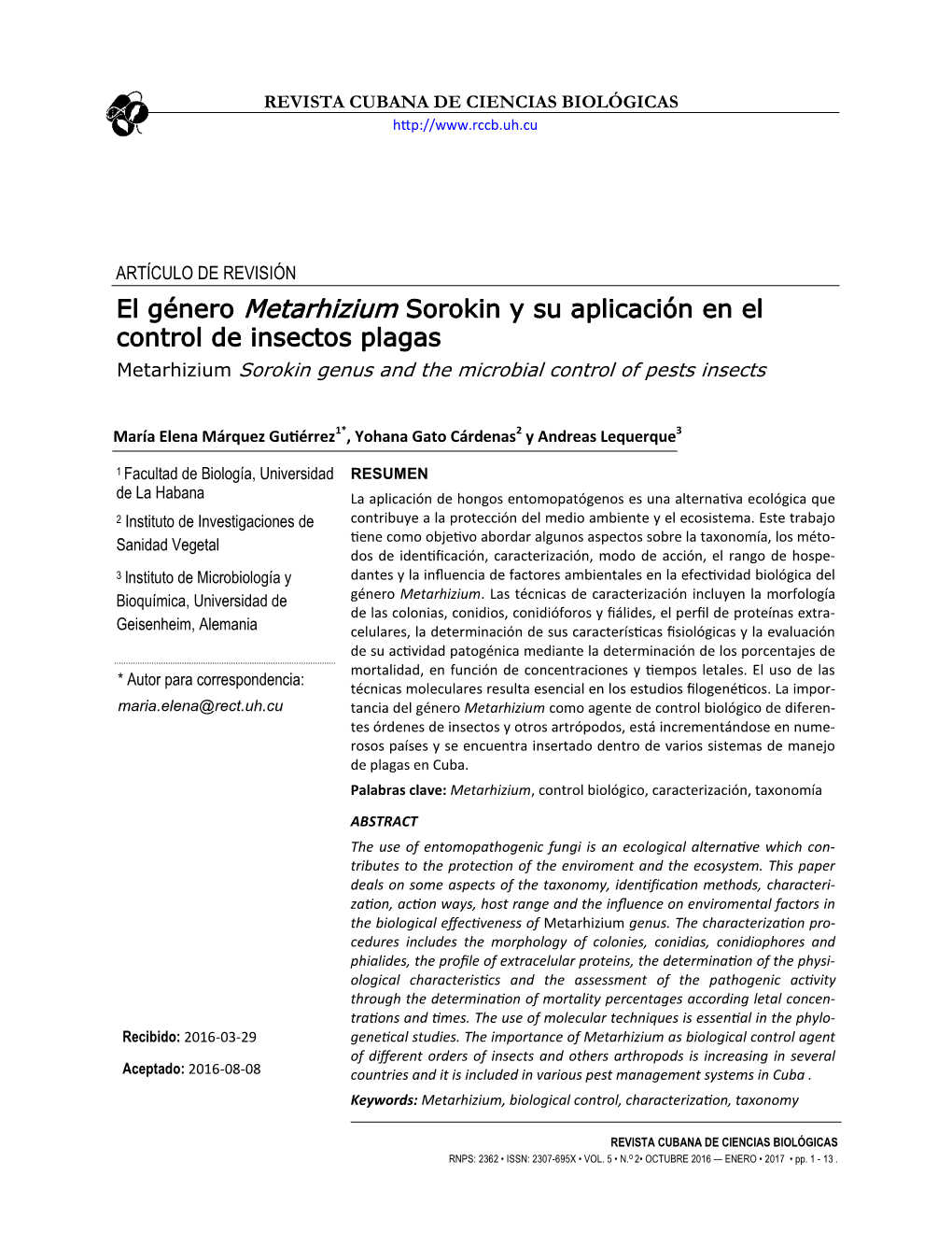 El Género Metarhizium Sorokin Y Su Aplicación En El Control De Insectos Plagas Metarhizium Sorokin Genus and the Microbial Control of Pests Insects