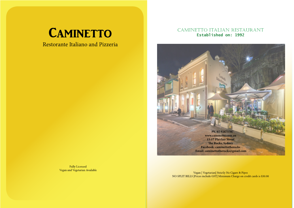 Caminetto Italian Restaurant Established On: 1992