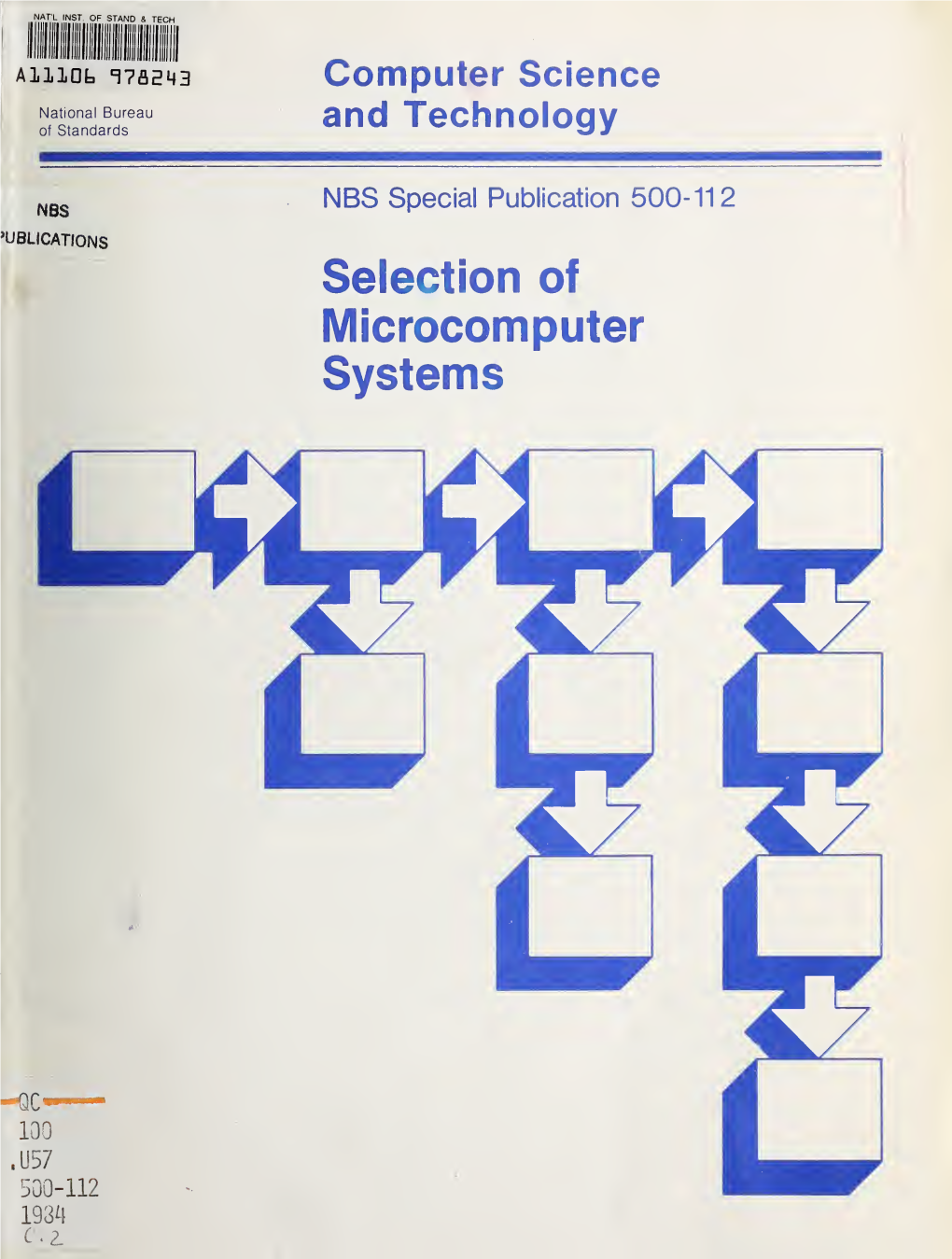 Selection of Microcomputer Systems NATIONAL BUREAU of STANDARDS