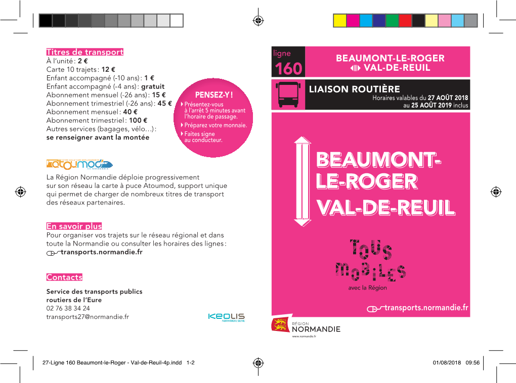 27-Ligne 160 Beaumont-Le-Roger - Val-De-Reuil-4P.Indd 1-2 01/08/2018 09:56 Ligne 160 BEAUMONT-LE-ROGER VAL-DE-REUIL VAL-DE-REUIL BEAUMONT-LE-ROGER Ligne 160