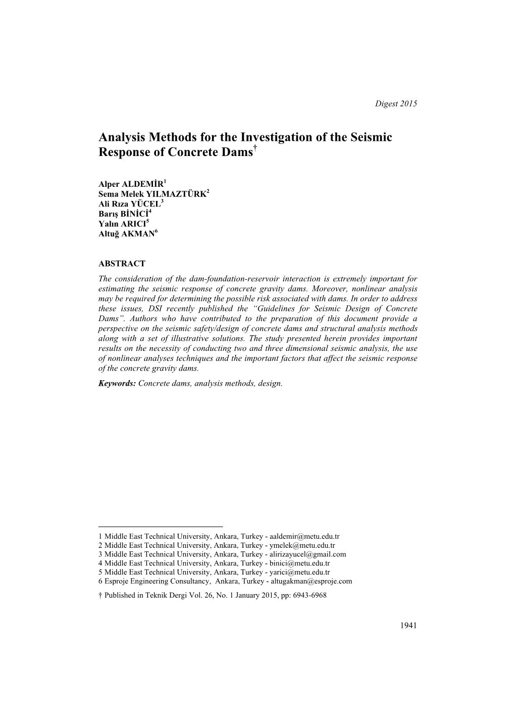 Analysis Methods for the Investigation of the Seismic Response of Concrete Dams†