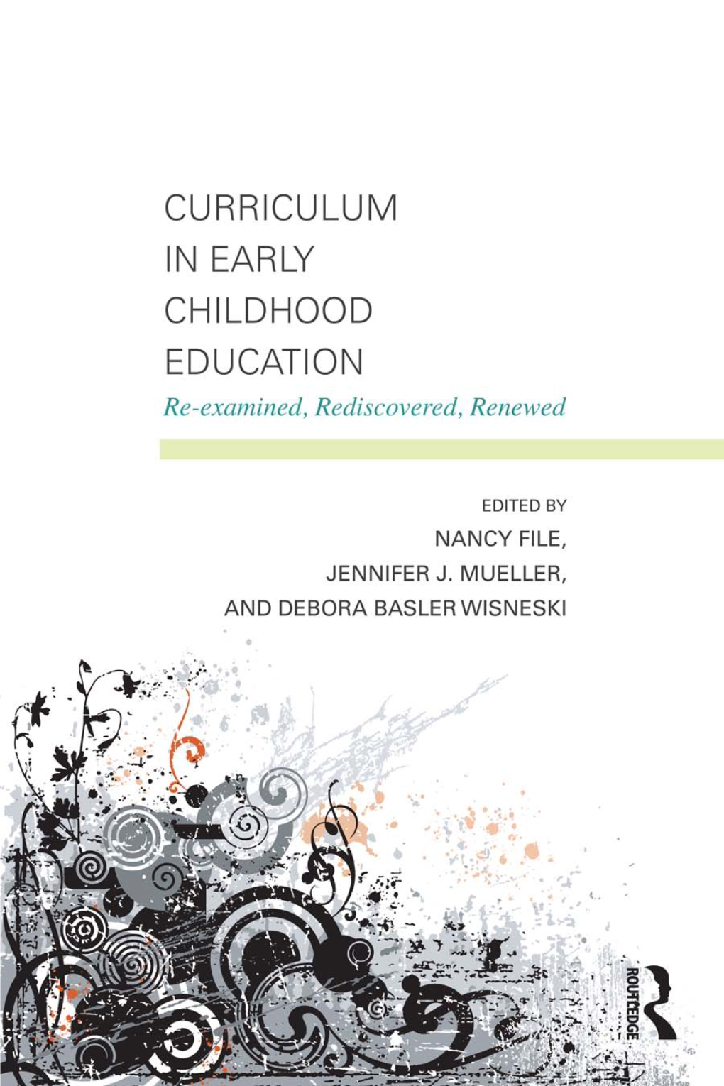 Curriculum in Early Childhood Education