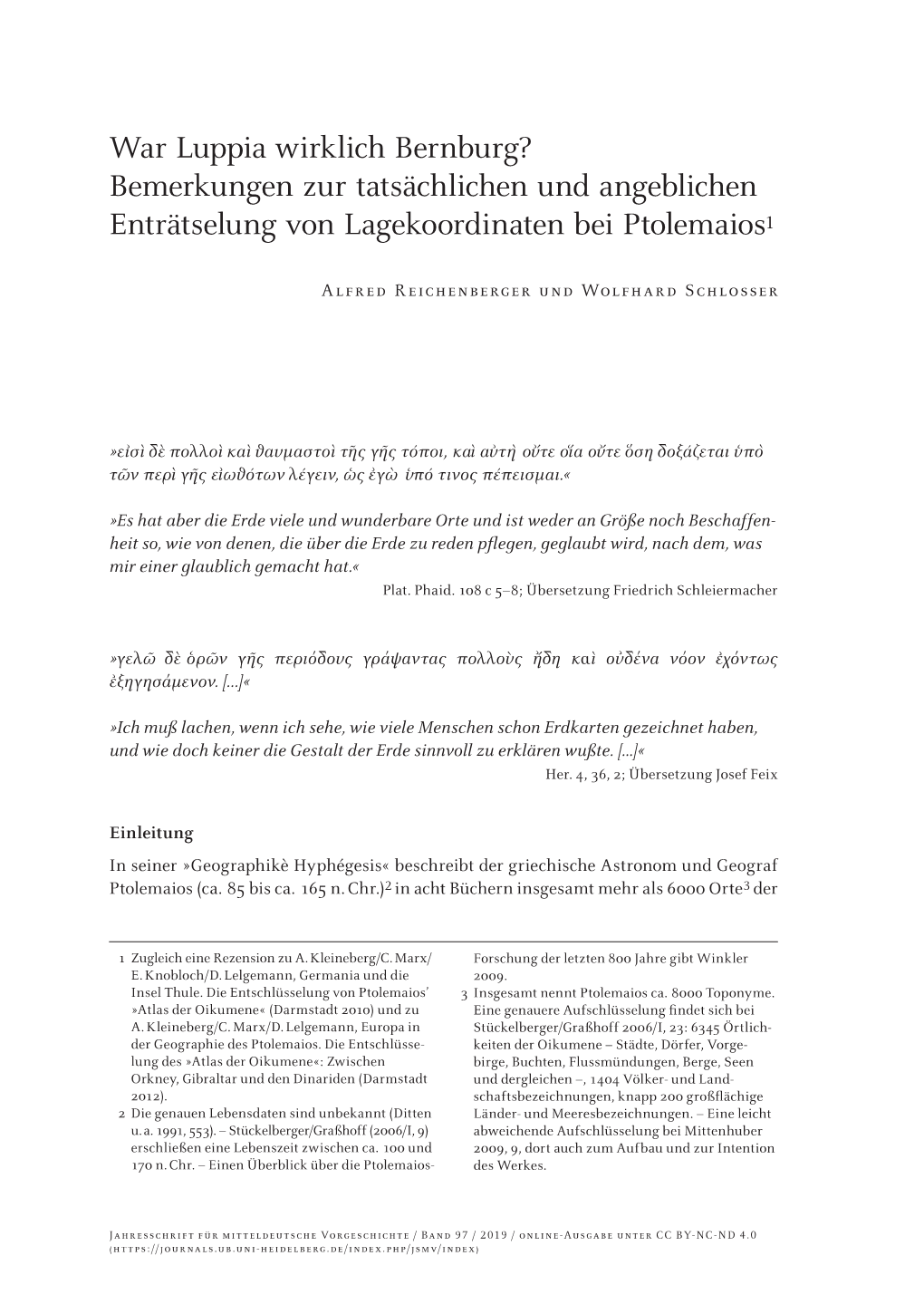 War Luppia Wirklich Bernburg? Bemerkungen Zur Tatsächlichen Und Angeblichen Enträtselung Von Lagekoordinaten Bei Ptolemaios1