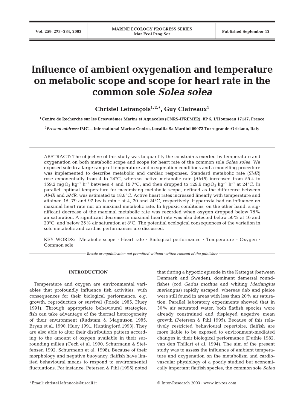Influence of Ambient Oxygenation and Temperature on Metabolic Scope and Scope for Heart Rate in the Common Sole Solea Solea