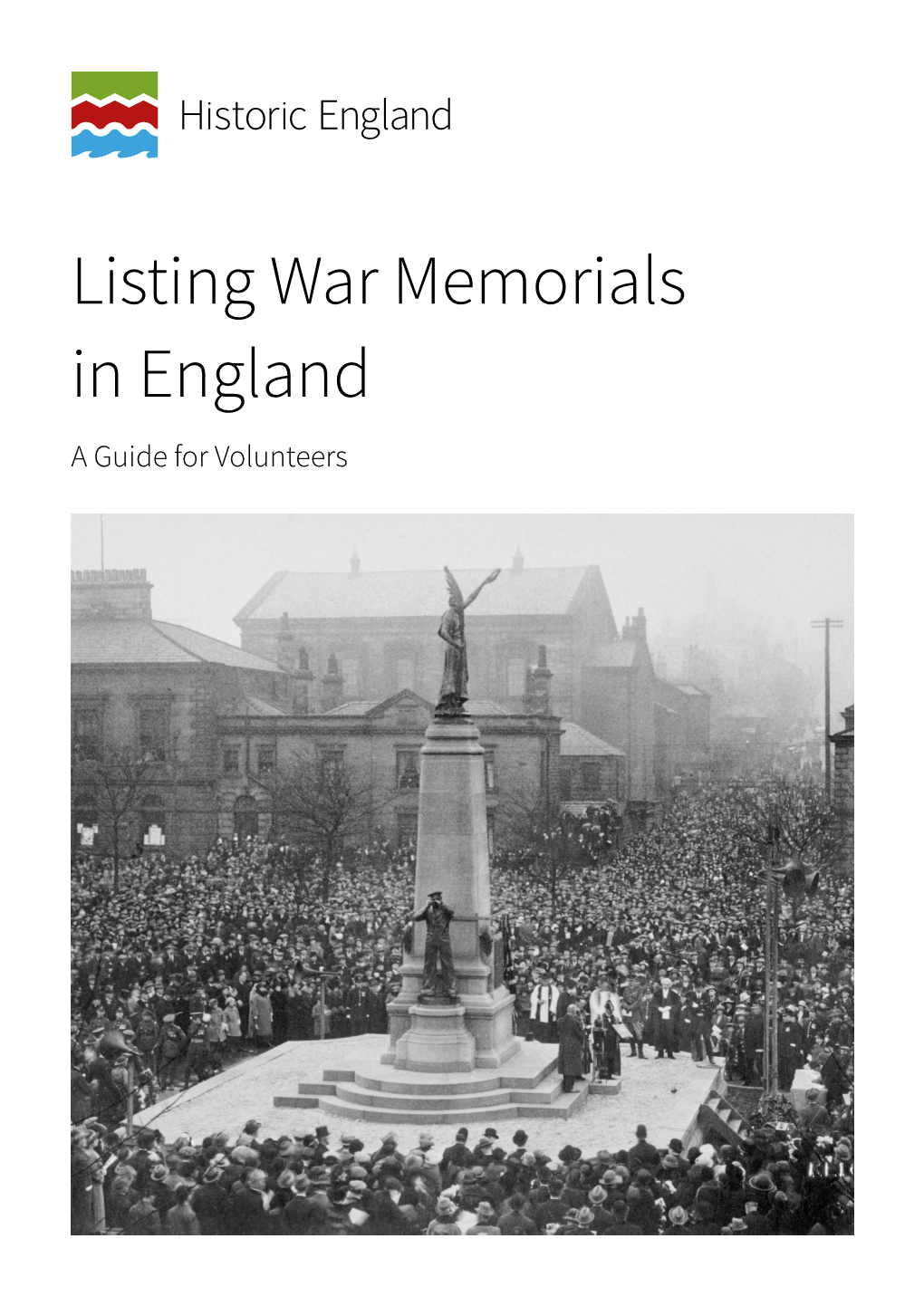 Listing War Memorials in England a Guide for Volunteers Summary