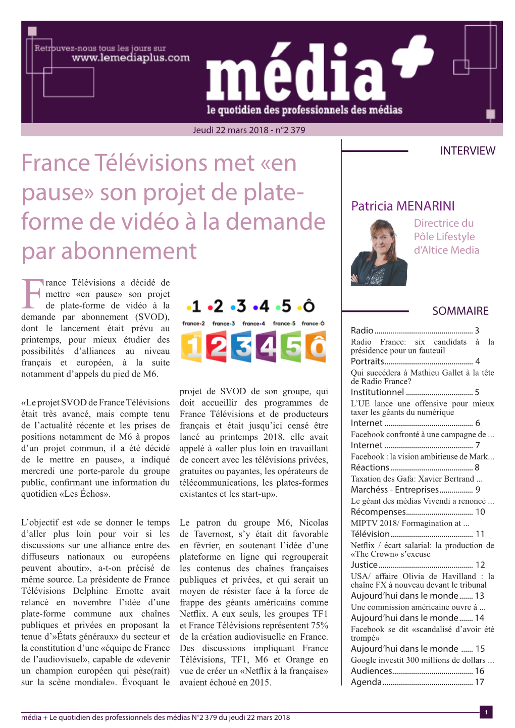 France Télévisions Met «En Pause» Son Projet De Plate- Patricia MENARINI Forme De Vidéo À La Demande Directrice Du Pôle Lifestyle Par Abonnement D’Altice Media